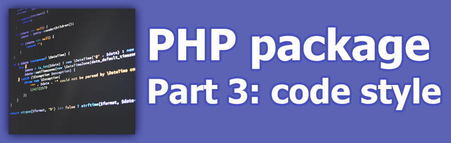 How to create a PHP package. Part 3: Code style
